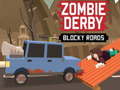 Cluiche Zombie Derby: Bóthar Bloca ar líne