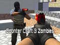 Cluiche Counter Craft 3 Zombies ar líne