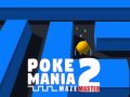 Cluiche Poke Mania 2: Máisteoir an Labyrinth ar líne