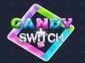 Cluiche Candy Switch ar líne