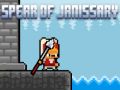 Cluiche Spear of Janissary ar líne Cluiche Spear of Janissary ar líne
