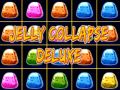 Cluiche Jelly Collapse Deluxe ar líne