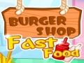 Cluiche Siopa Burgair Fast Food ar líne