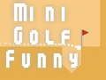 Cluiche Mini Golf Funny ar líne