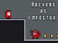 Cluiche Hackers i gcoinne impostóirí ar líne