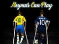 Cluiche Is féidir le Neymar imirt ar líne