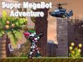 Cluiche Eachtra Super Megabot ar líne Cluiche Eachtra Super Megabot ar líne