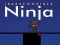 Cluiche Ninja neamhfhreagrach ar líne