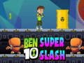 Cluiche Ben 10 Super Slash ar líne