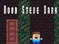 Cluiche Noob Steve Dubh ar líne