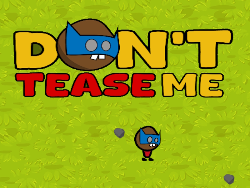 Cluiche Dont tease dom ar líne