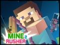 Cluiche Miner Rusher 2 ar líne