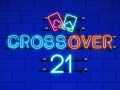 Cluiche Crossover 21 ar líne