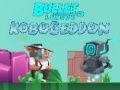 Cluiche Bullet League Robogeddon ar líne