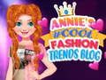 Cluiche Blag Treochtaí Faisean #Cool Annie ar líne