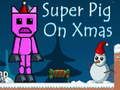 Cluiche Muc Super Lá Nollaig ar líne