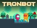 Cluiche Tronbot ar líne
