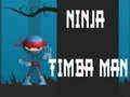 Cluiche Ninja Timba Duine ar líne