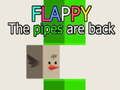 Cluiche Flappy: Tá na píopaí ar ais ar líne