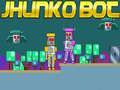 Cluiche Jhunko Bot ar líne