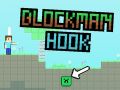 Cluiche Blockman Hook ar líne