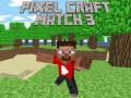 Cluiche Pixel Craft Match 3 ar líne