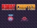 Cluiche Robot Chopter ar líne