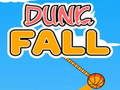 Cluiche Dunk Titim ar líne