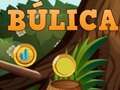Cluiche Bulica ar líne