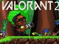 Cluiche Valorant 2 ar líne