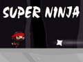 Cluiche Ninja Super ar líne