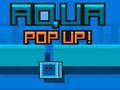 Cluiche Aqua Pop Up ar líne