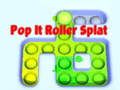 Cluiche Pop It Roller Splat ar líne