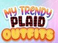Cluiche Mo chuid Éadaí Plaid Trendy ar líne