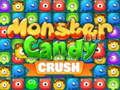 Cluiche Monca Candy Crush ar líne