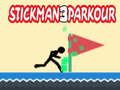 Cluiche Stickman Parkour 3 ar líne