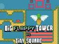 Cluiche Túr FLAPPY Mór i gcoinne Cearnóg Beag ar líne