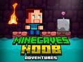 Cluiche Eachtra Noob i nDoire ar líne