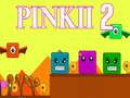 Cluiche Pinkii 2 ar líne