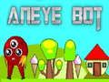 Cluiche Bot Aneye ar líne