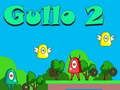 Cluiche Gullo 2 ar líne