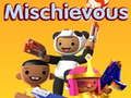 Cluiche Mischief ar líne