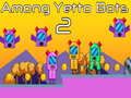 Cluiche Idir na Bots Yetto 2 ar líne
