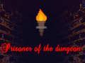 Cluiche Príosúnach an dungeon ar líne