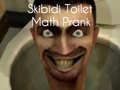Cluiche Duigeanna Mhatamaitici Skibidi Toilet ar líne
