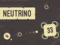 Cluiche Neutrino ar lĂne Cluiche Neutrino ar lĂne