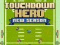 Cluiche Laochra Touchdown Séasúr Nua ar líne