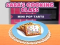 Cluiche Rang Cócaireachta Sara: Mini Pop-Tarts ar líne Cluiche Rang Cócaireachta Sara: Mini Pop-Tarts ar líne