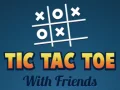 Cluiche Tic Tac Toe le Cairde ar líne