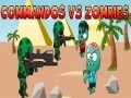 Cluiche Commandos i gcoinne Zombies ar líne Cluiche Commandos i gcoinne Zombies ar líne